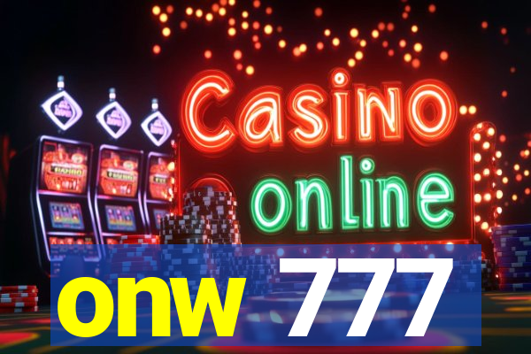 onw 777